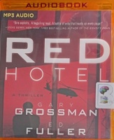 Red Hotel written by Gary Grossman and Ed Fuller performed by P.J. Ochlan on MP3 CD (Unabridged)